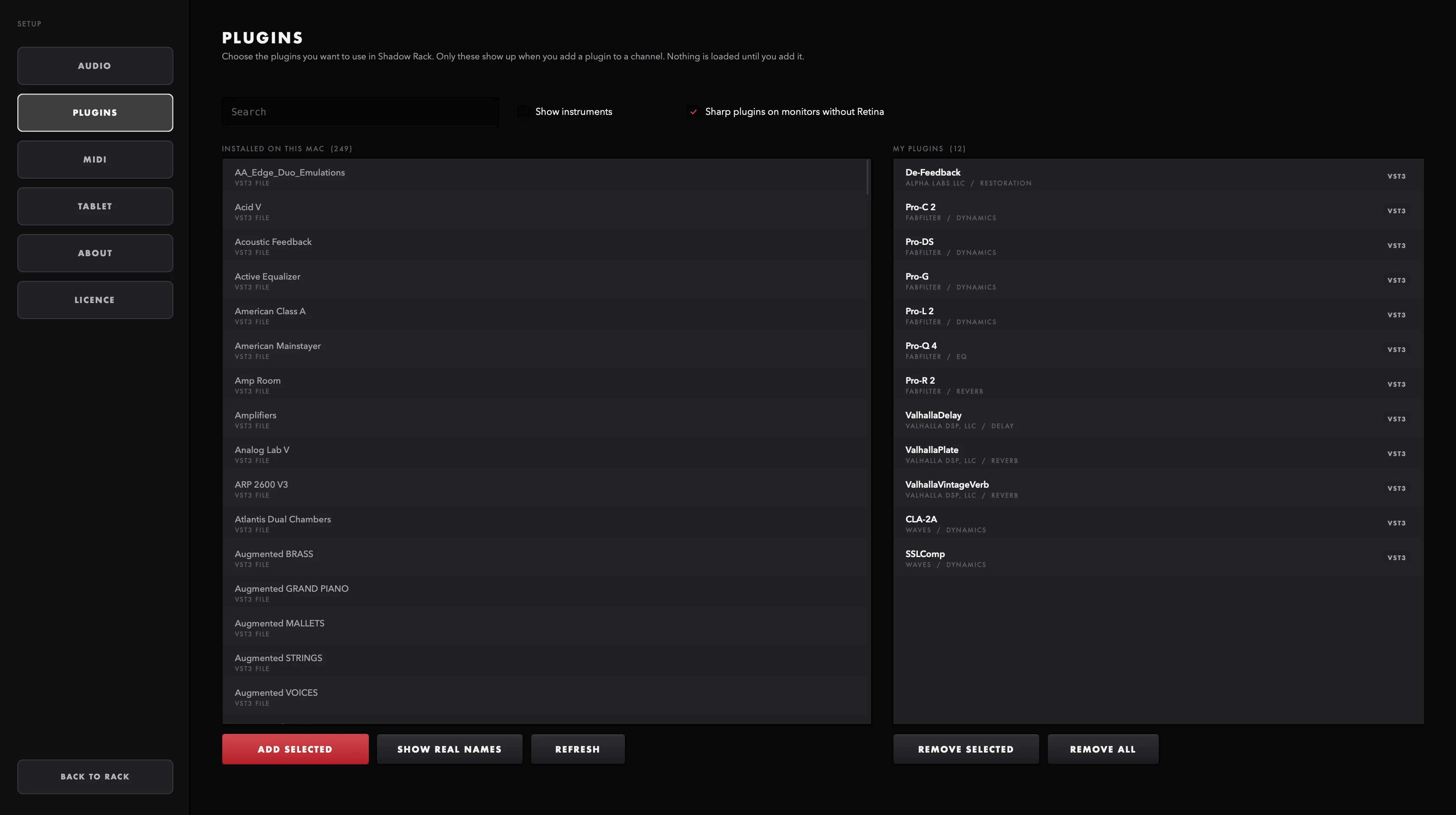 Setup > Plugins: installed on the left, your list on the right